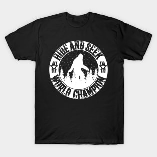 Hide And Seek World Champion Bigfoot T-Shirt